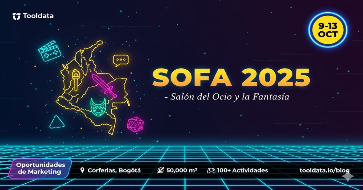 SOFA 2025 en Bogotá: Oportunidades de Marketing en el Festival de Cultura Pop más Grande de Colombia